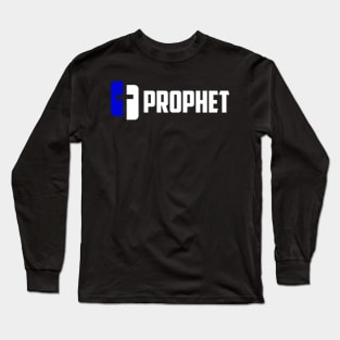 Prophet Of The Living God Long Sleeve T-Shirt